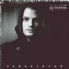 Jay Brannan - Unmastered (EP)