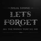 Let's Forget All The Things That We Say (EP)