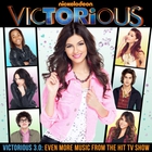 Victorious Cast - Victorious 3.0 - Even More Music From The Hit TV Show (EP)
