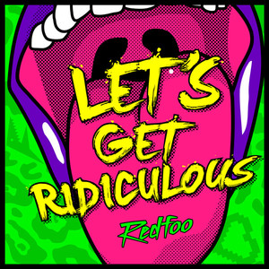 Let's Get Ridiculous (CDS)