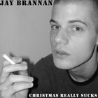 Jay Brannan - Christmas Really Sucks (CDS)