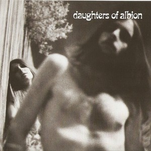 Daughters Of Albion (Remastered 2008)