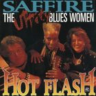 Saffire - The Uppity Blues Women - Hot Flash