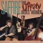 Saffire - The Uppity Blues Women - The Uppity Blues Women