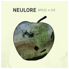 Neulore - Apples & Eve