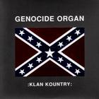 Genocide Organ - Klan Kountry (VLS)