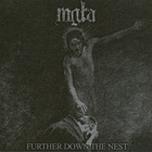 MGLA - Further Down The Nest (CDS)