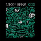 Mikky Ekko - Kids (CDS)