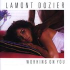 Lamont Dozier - Working On You (Vinyl)