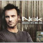 Nek - Greatest Hits 1992 - 2010: E Da Qui CD1