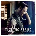 Tiziano Ferro - L'amore E' Una Cosa Semplice (Special Edition) CD1