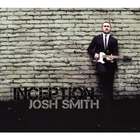 Josh Smith - Inception