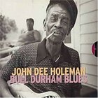 John Dee Holeman - Bull Durham Blues