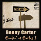 Benny Carter - Cookin' At Carlos I