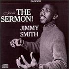 Jimmy Smith - The Sermon (Remastered 1990)