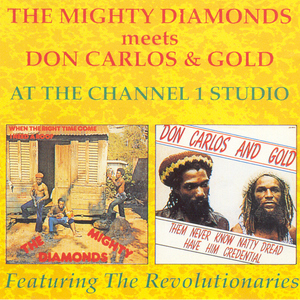Mighty Diamonds Meets Don Carlos & Gold At The Channel One Studio (Reissued 1993) CD1