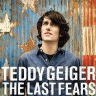 Teddy Geiger - The Last Fears