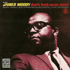 James Moody - Don't Look Away Now! (Vinyl)