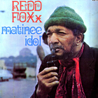 redd foxx - Matinee Idol (Vinyl)