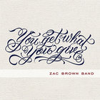 Zac Brown Band - You Get What You Give (Deluxe Version)