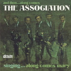 The Association - And Then...Along Comes The Association (Remastered 2006)