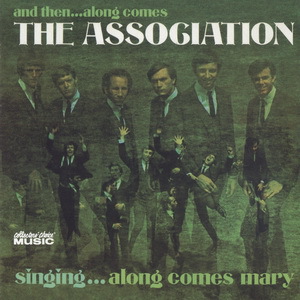 And Then...Along Comes The Association (Remastered 2006)