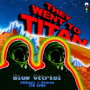 They Went To Titan (EP)