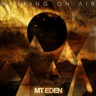 Mt Eden - Walking On Air (EP)