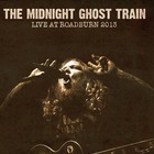 The Midnight Ghost Train - Live At Roadburn 2013