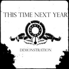 This Time Next Year - Demonstration (EP)