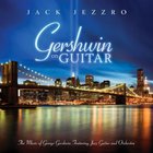 Jack Jezzro - Gershwin On Guitar