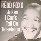 redd foxx - Jokes I Can't Tell On Television (Vinyl)