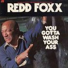 redd foxx - You Gotta Wash Your Ass (Vinyl)