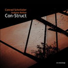 Conrad Schnitzler - Con-Struct (With Andreas Reihse)