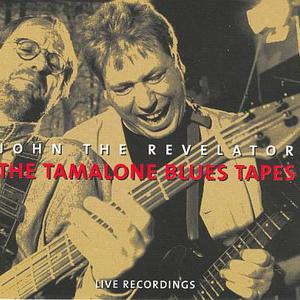 The Tamalone Blues Tapes