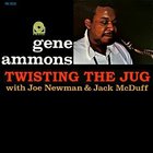 Gene Ammons - Twisting The Jug (Vinyl)