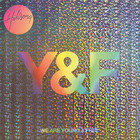Hillsong Young & Free - We Are Young & Free (Live)