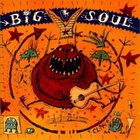 Big Soul - Big Soul