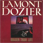 Lamont Dozier - Bigger Than Life (Vinyl)