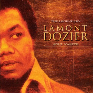 The Legendary Lamont Dozier: Soul Master