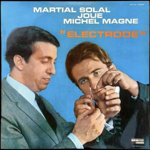 Martial Solal Joue Michel Magne: Electrode (Vinyl)