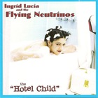 Ingrid Lucia - Hotel Child