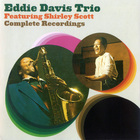 Eddie Lockjaw Davis - Complete Recordings (With Shirley Scott)