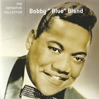 Bobby Bland - Definitive Collection