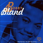 Bobby Bland - The Duke Recordings Vol. 1: I Pity The Fool (Vinyl) CD1