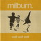 Milburn - Well Well Well