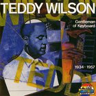Teddy Wilson - Gentleman Of Keyboard (1934-1957)