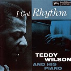Teddy Wilson - I Got Rhythm (Vinyl)