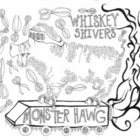 Whiskey Shivers - Monster Hawg
