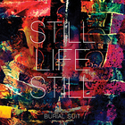 Still Life Still - Burial Suit (CDS)